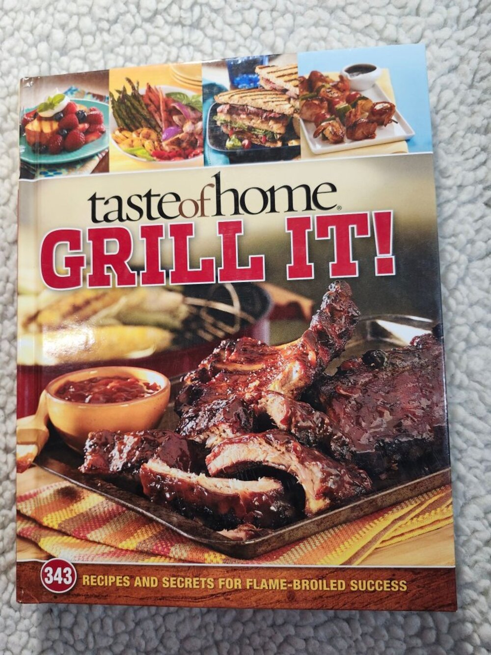 Taste of Home Grill It! Cookbook 343 Recipes Grilling BBQ Hardcover 2010 Guide